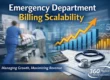 Emergency Dept Billing Scalability