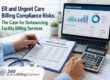 ER and urgent care billing compliance risks with revenue cycle reporting and outsourced facility billing services.